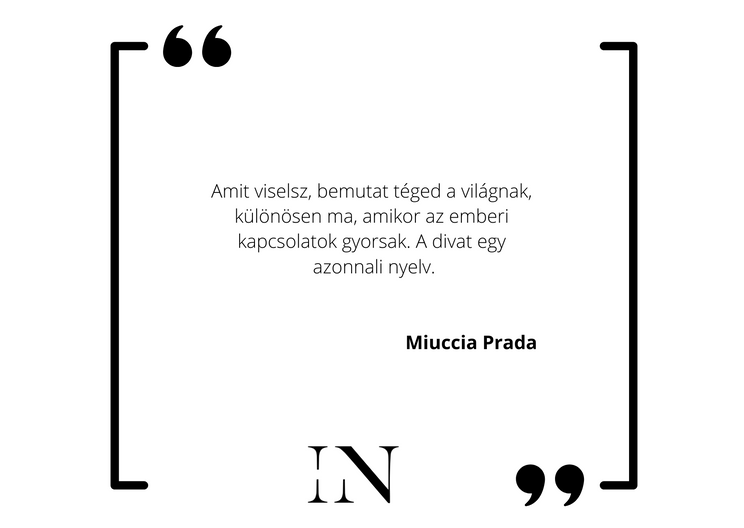 Miuccia Prada Idézet