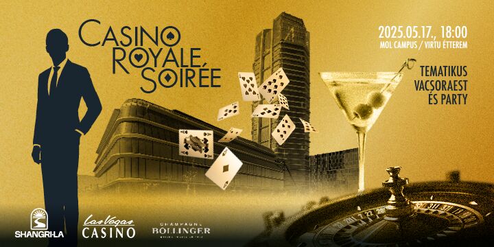 Éld át a James Bond-hangulatot vacsorakörnyezetben – Casino Royale Soirée a VIRTU-ban