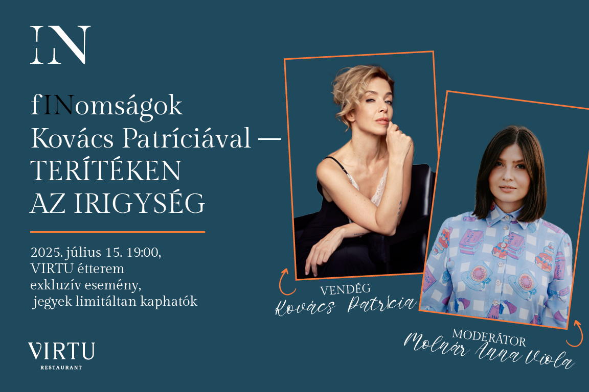 Irigység a színházban – Kovács Patrícia mesél tapasztalatairól az IN és VIRTU közös vacsoraestjén